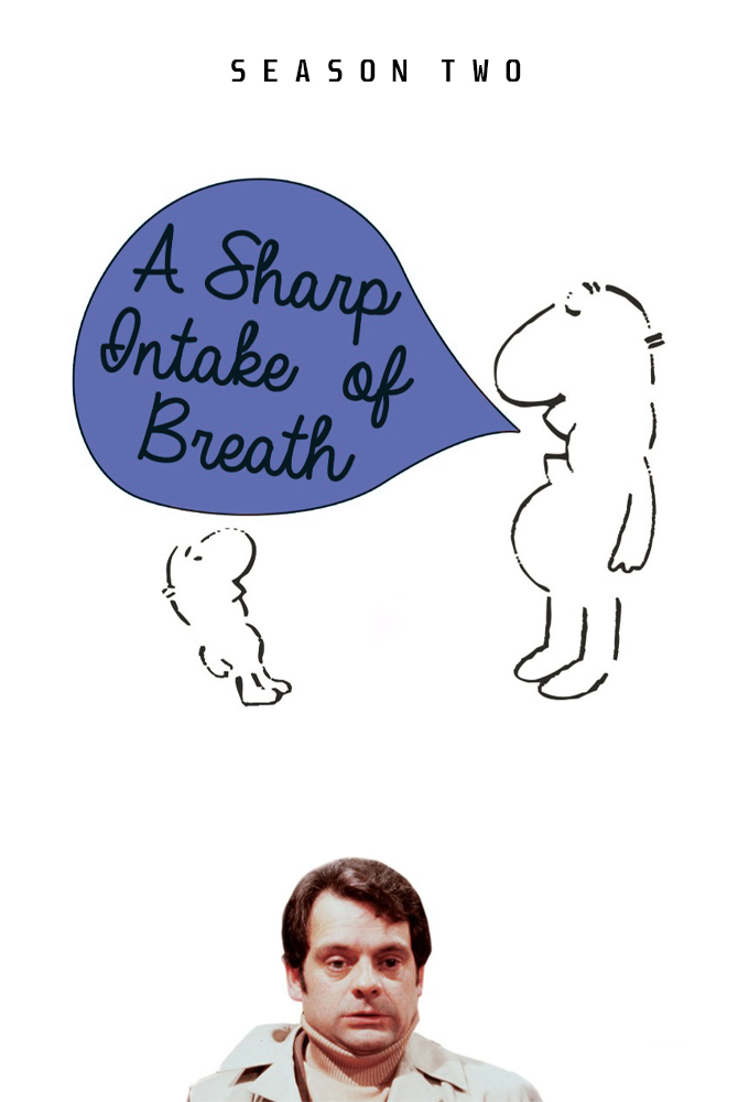 A Sharp Intake of Breath - Season 2 [124954] (A1773323297) [[Shows 2.0]] --Plex--